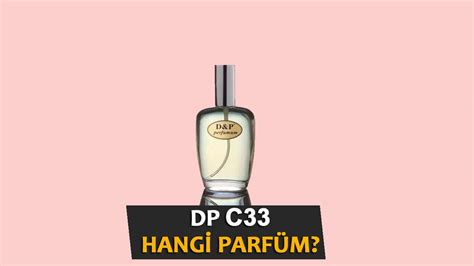 dp c33 hangi parfüm